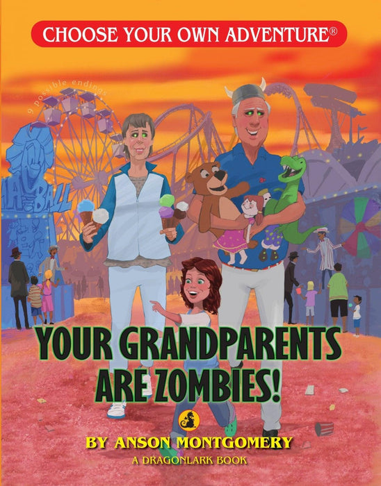 CHOOSE - (Dragonlark) Your Grandparents are Zombies