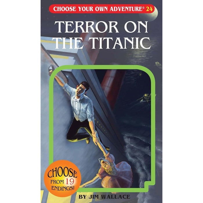 CHOOSE - (Classic) Terror on the Titanic